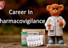 Career in Pharmacovigilance