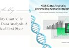 Quality Control in NGS Data Analysis: A Critical First Step