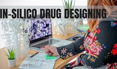 IN-SILICO DRUG DESIGNING: REVOLUTIONIZING THE FUTURE OF DRUG DISCOVERY